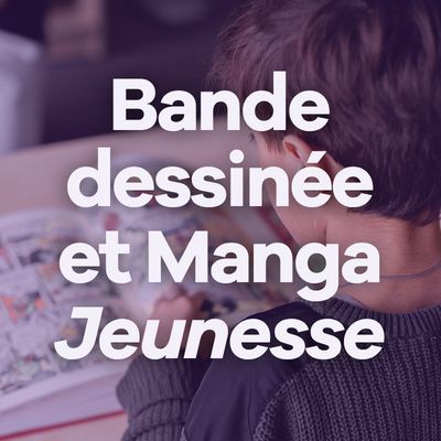 Image Bande dessinée et Manga Jeunesse